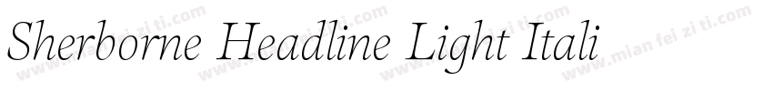 Sherborne Headline Light Italic字体转换